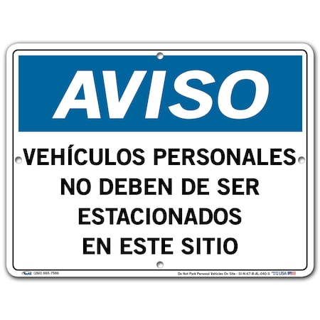 Vestil Aluminum Sign, 9-1/2" Height, 12-1/2" Width, Aluminum, Rectangle, Spanish SI-N-67-B-AL-040-S
